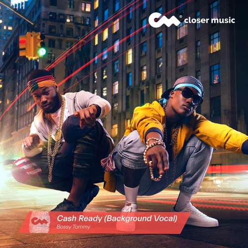 Cash Ready - Background Vocal