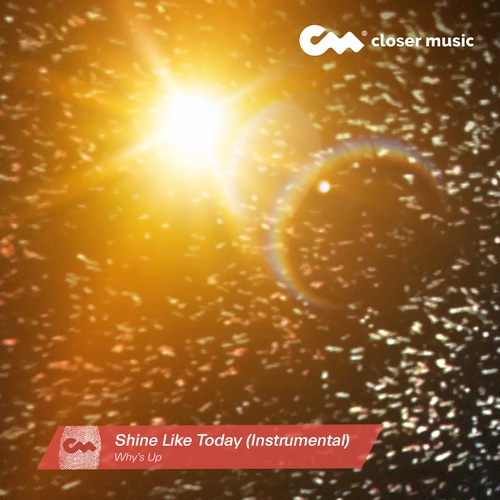Shine Like Today - Instrumental