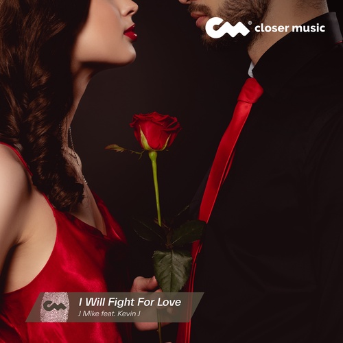 I Will Fight For Love