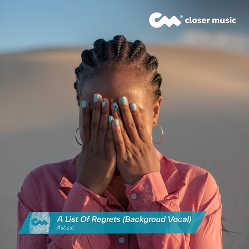 A List Of Regrets - Backgroud Vocal