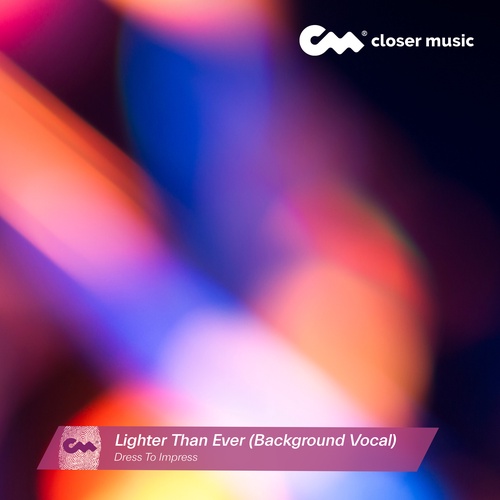 Lighter Than Ever - Background Vocal