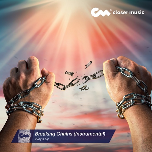 Breaking Chains - Instrumental