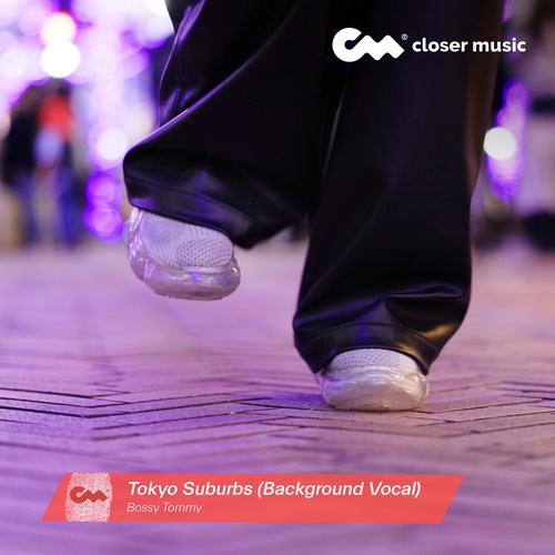 Tokyo Suburbs - Background Vocal