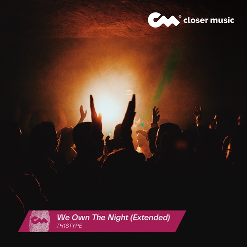 We Own The Night - Extended Instrumental