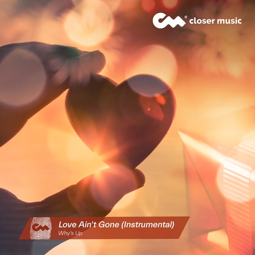 Love Ain't Gone - Instrumental