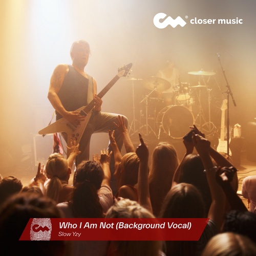 Who I Am Not - Background Vocal