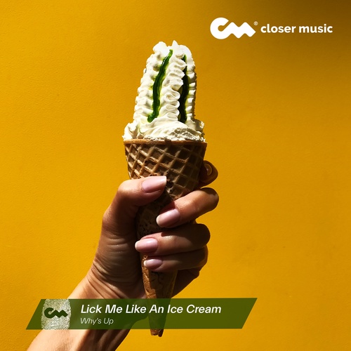 Lick Me Like An Ice Cream - Instrumental