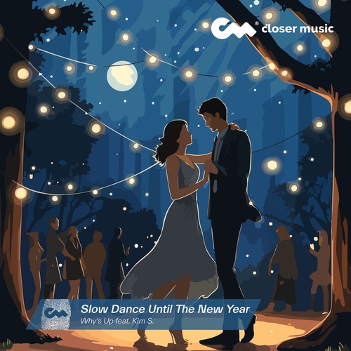 Slow Dance Until The New Year
