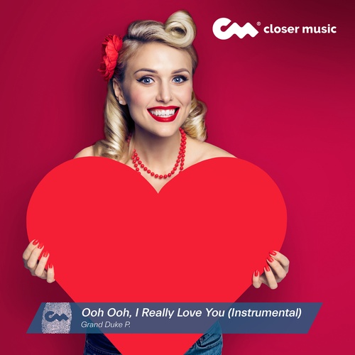 Ooh Ooh, I Really Love You - Instrumental