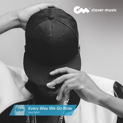 Every Way We Go Now - Veni Midi Remix