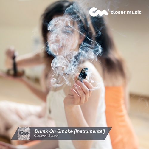 Drunk On Smoke - Instrumental