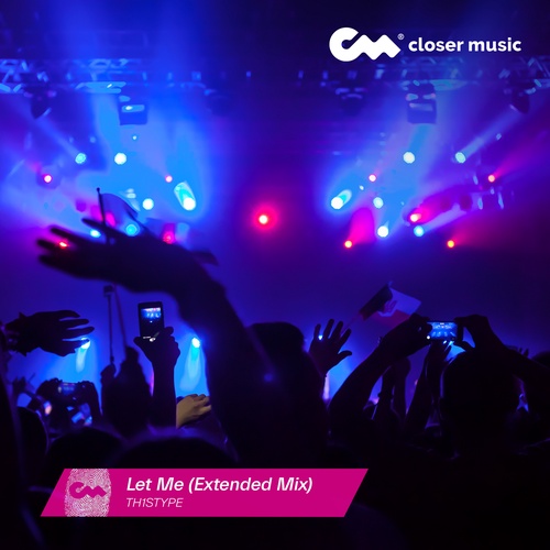 Let Me - Extended Instrumental