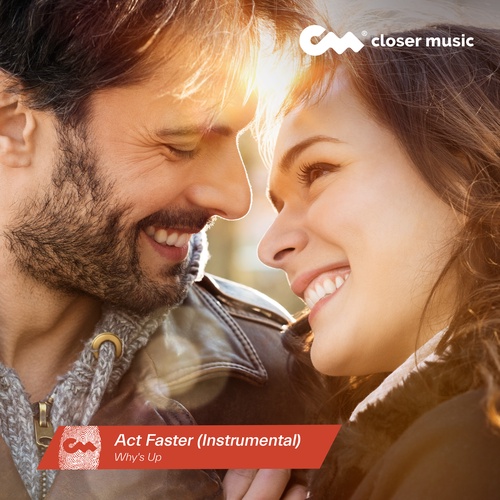 Act Faster - Instrumental