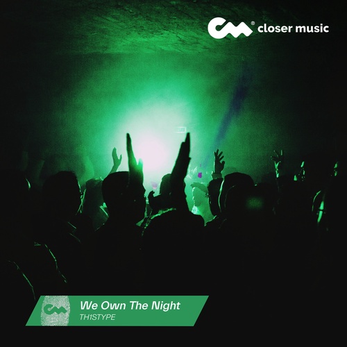 We Own The Night