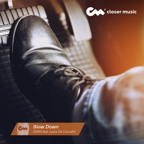 Slow Down - Sgrn Remix